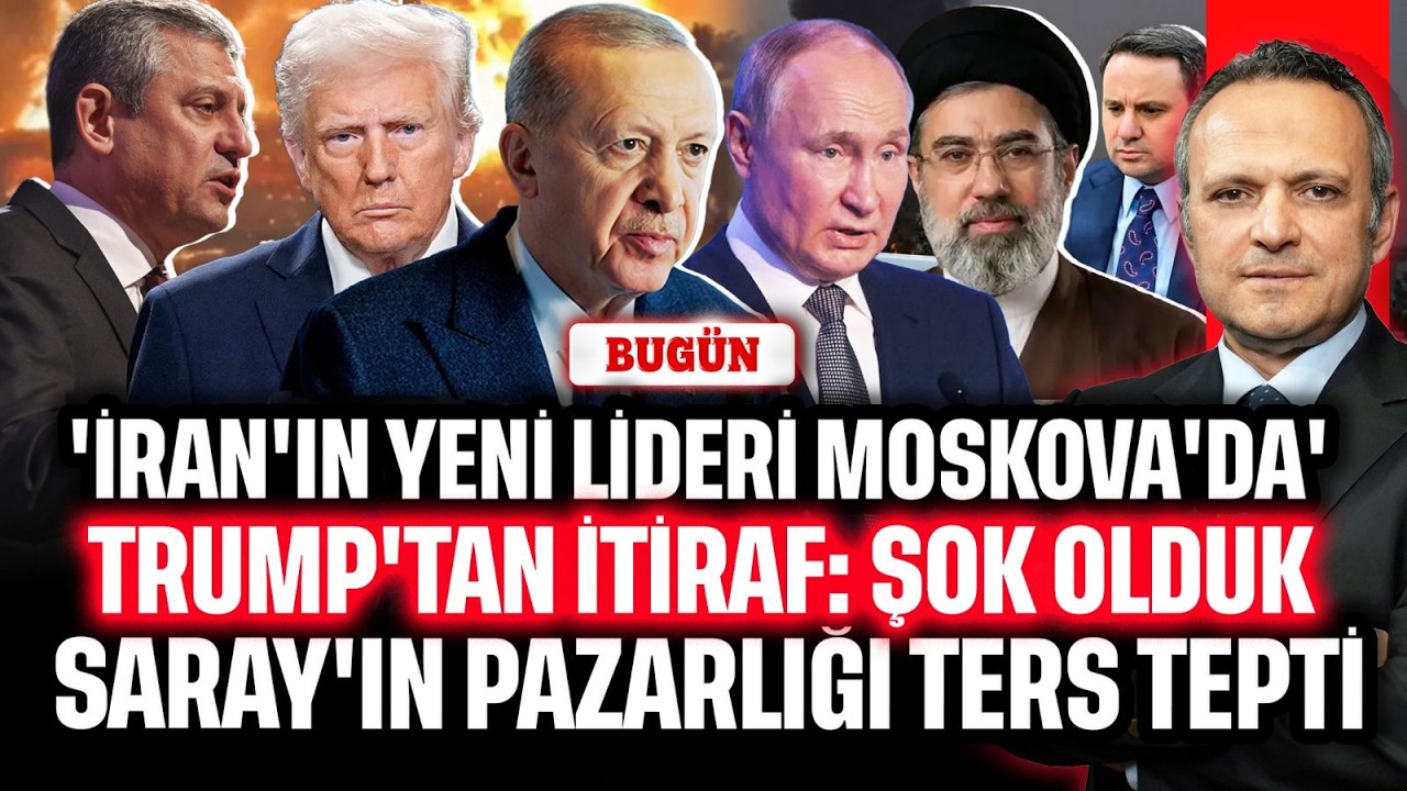 'İran'ın yeni lideri Moskova'da'. Trump'tan itiraf: Şok olduk. Saray'ın pazarlığı tutmadı | BUGÜN