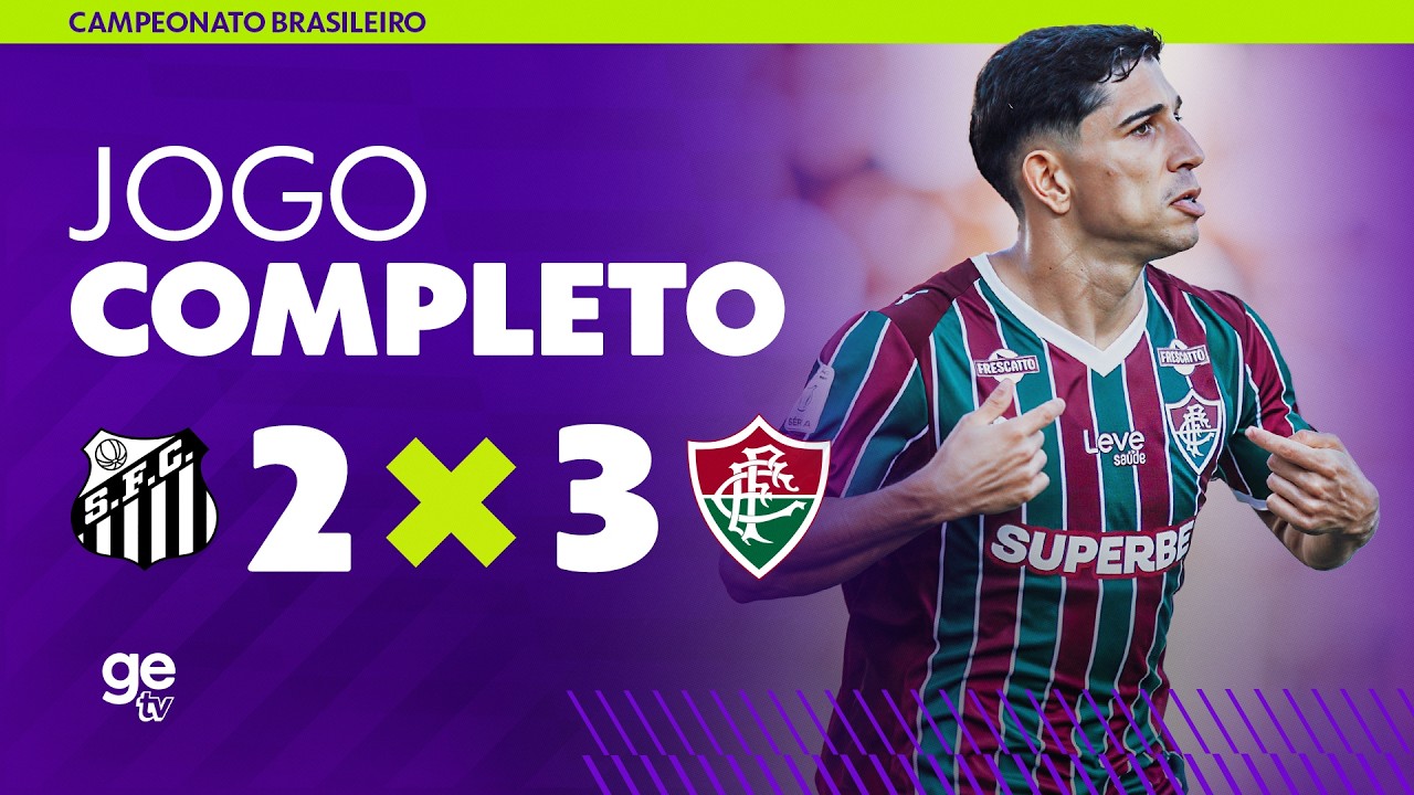 JOGO COMPLETO: SANTOS X FLUMINENSE | BRASILEIRÃO 2026 | ge tv