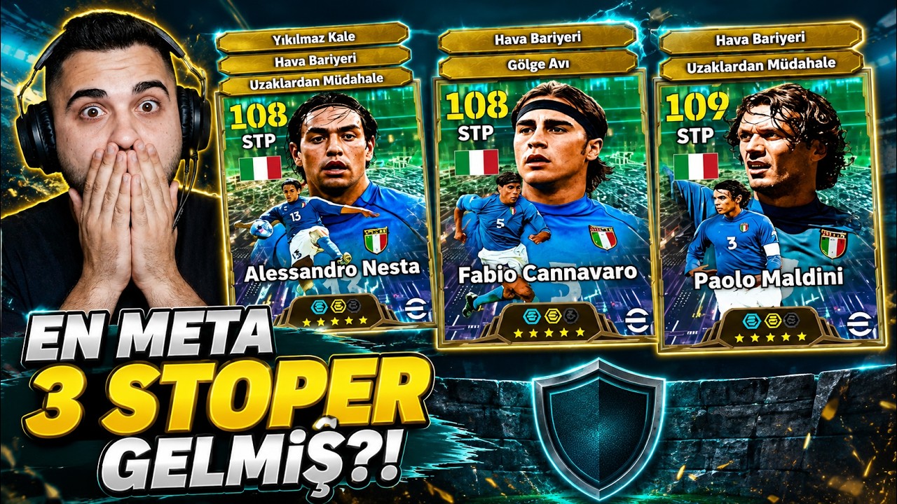EN META 3 STOPER?! 109 Maldini, 108 Cannavaro, Nesta! Top AÇILIMI + Deneme! eFootball Mobile 2027