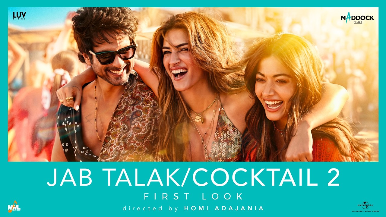 Jab Talak (First Look) Shahid, Kriti, Rashmika | Pritam, Arijit Singh, Amitabh, Akasa | Cocktail 2