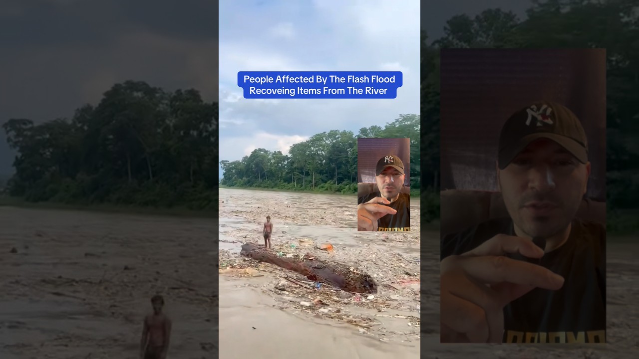Flash flood Nepal and China people on the river salvaging items #news #nepal #flood #trending ￼