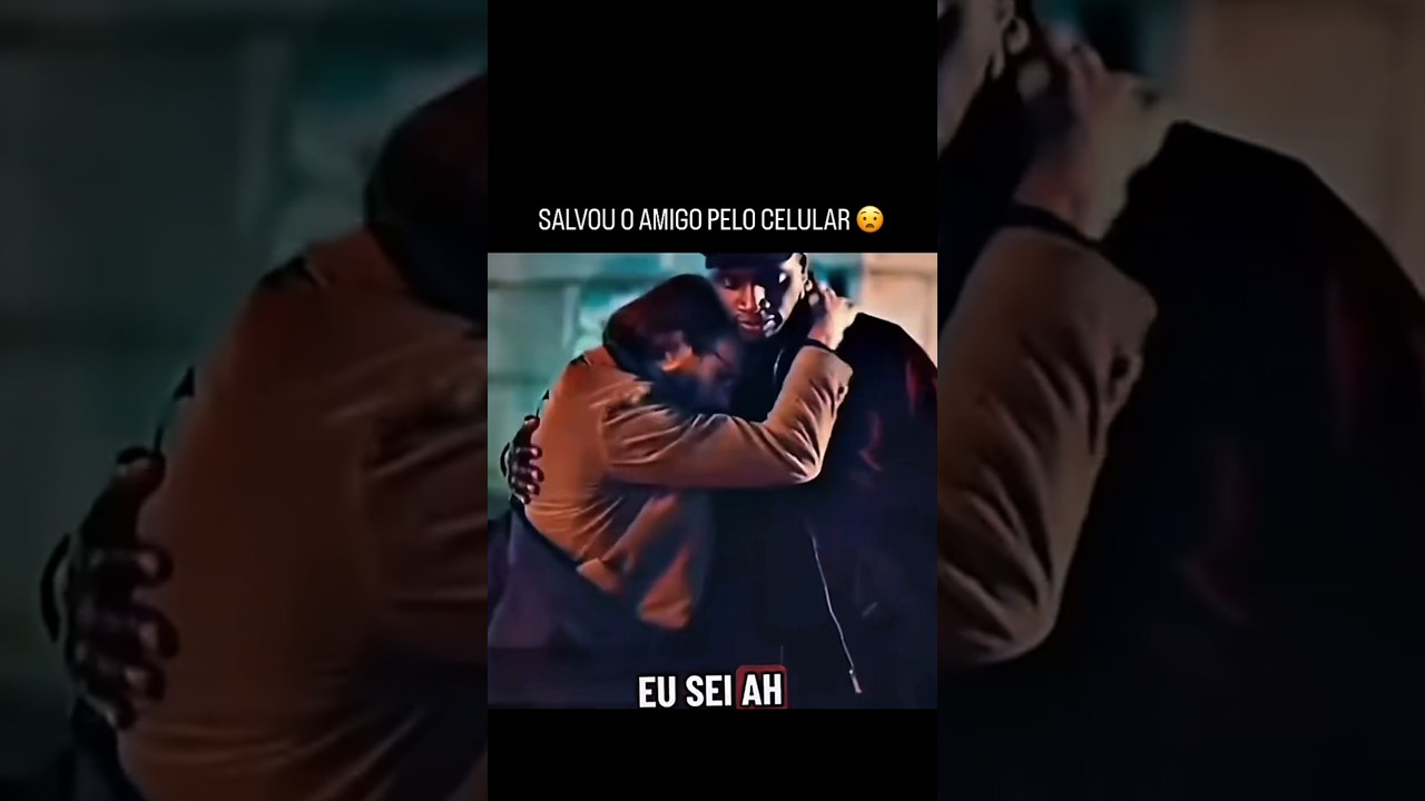 SALVOU O AMIGO PELO CELULAR 😟 #reflexão #foryou #filmes #cenas #series #viral #shorts #fyp