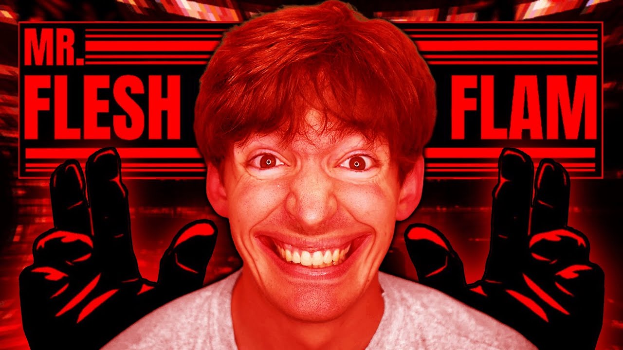 MR. FLESH FLAM