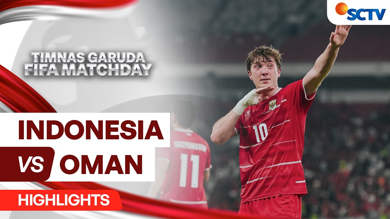 Indonesia vs Oman - Highlight | Timnas Garuda FIFA MatchDay