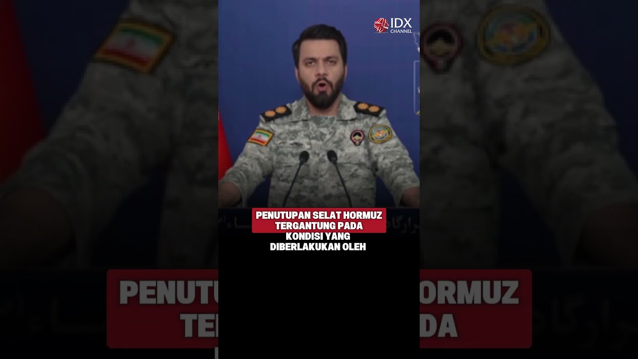 Iran Blokir Minyak AS & Sekutu di Selat Hormuz | IDXC SHORT