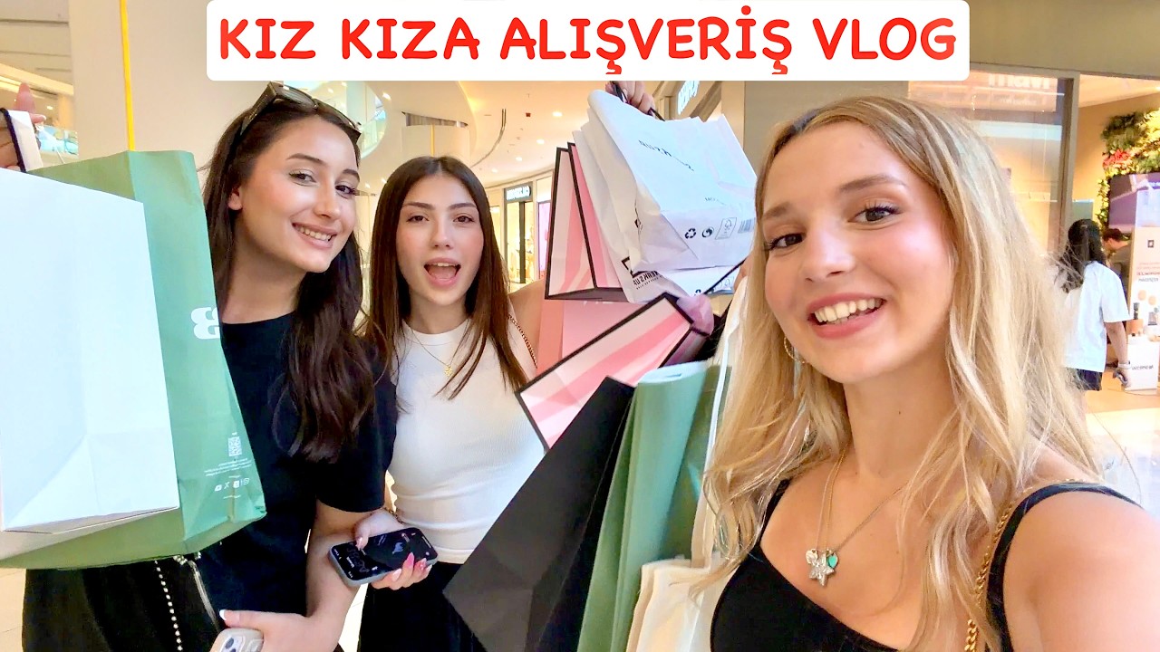 Kız Kıza Alışveriş Vlog. Ecrin Su Çoban