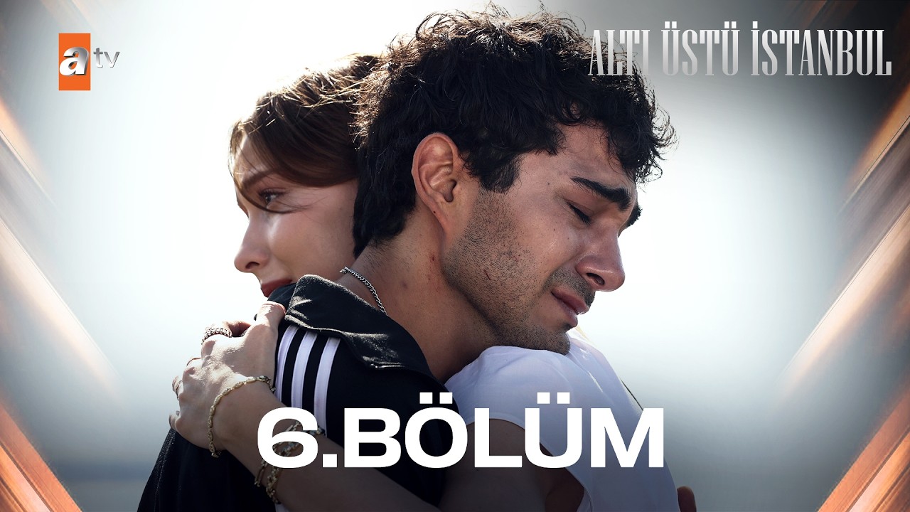 Altı Üstü İstanbul 6. Bölüm @atvturkiye