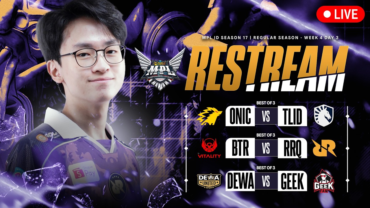 RESTREAM MPL ID WEEK 4 DAY 3 | RRQ VS BTR!!