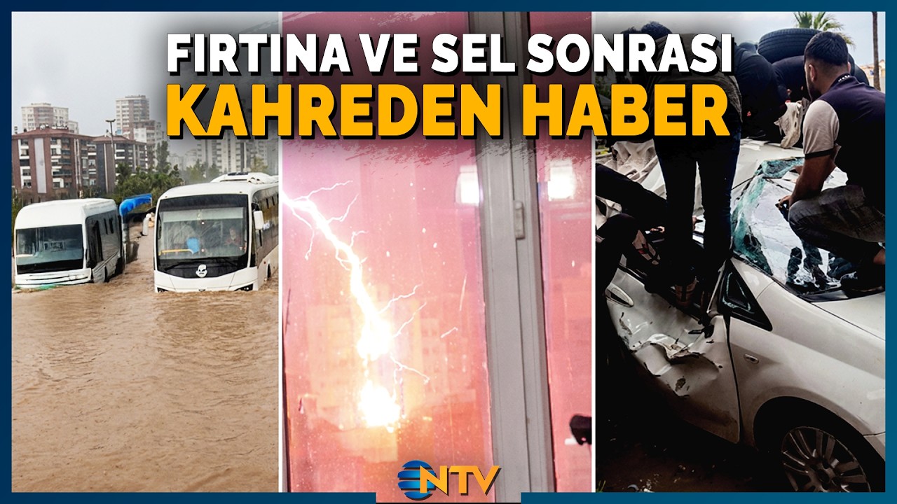 Çatılar Uçtu Yollar Göle Döndü! Fırtına ve Sel Sonrası Kahreden Acı Haber Geldi | NTV