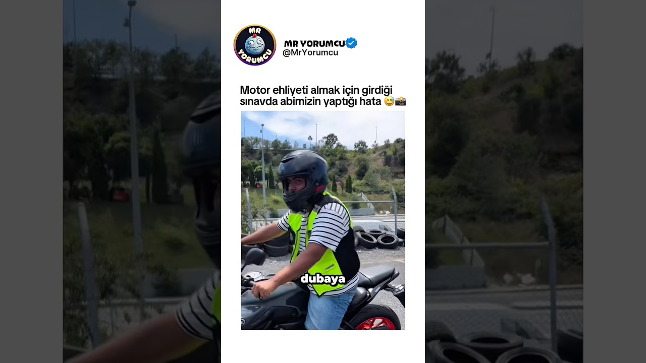 Motor ehliyeti almak için girdiği sınavda abimizin yaptığı hata