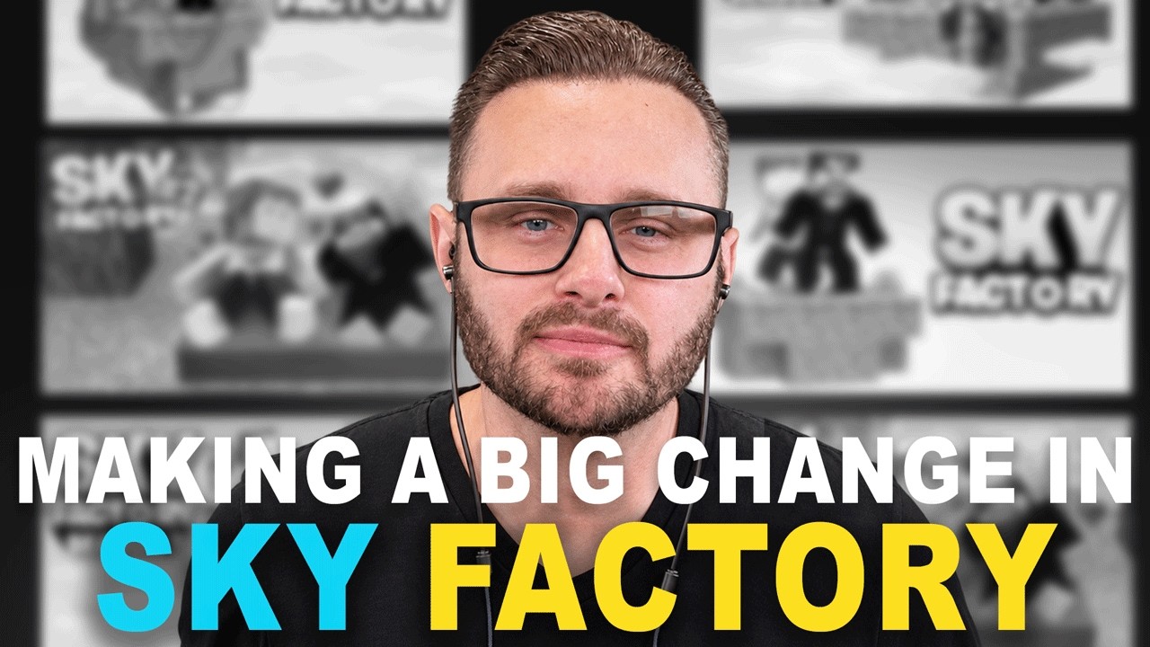 Big Changes Coming To Sky Factory