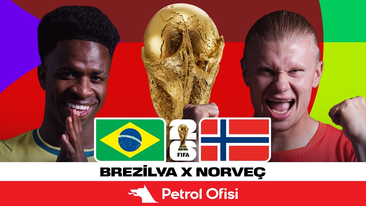Brezilya - Norveç | 2026 Dünya Kupası Son 16 Turu | Özet X Petrol Ofisi