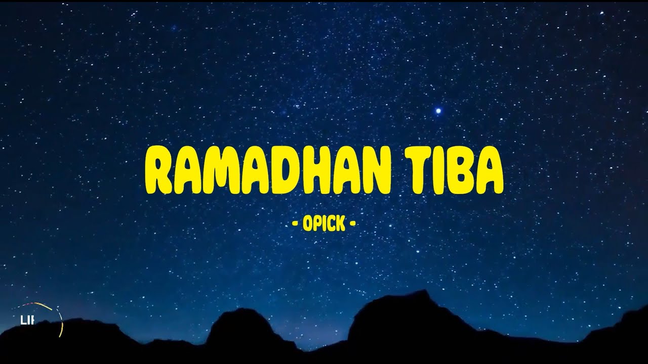 Opick - Ramadhan Tiba - Lirik Indo