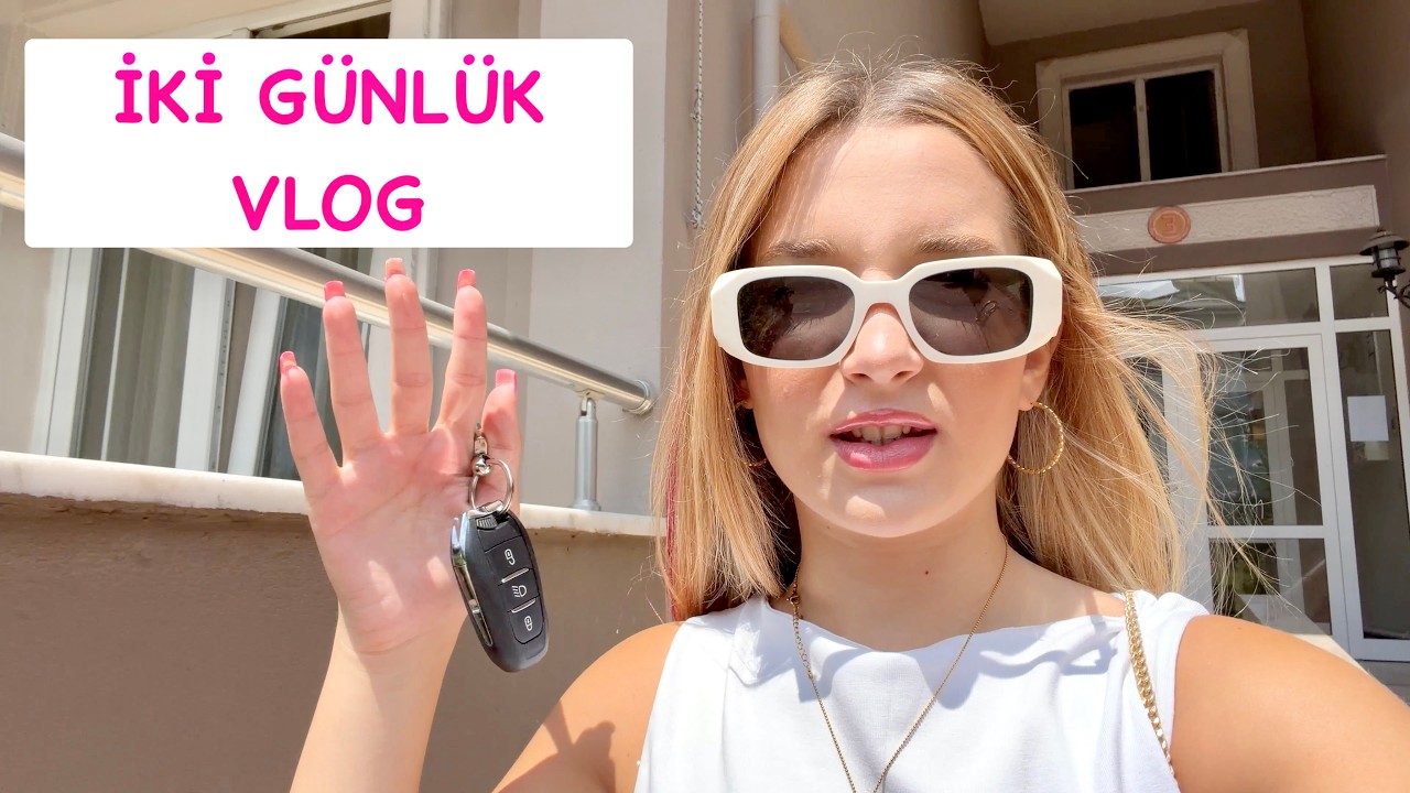 İki Günlük Vlog. Arkadaşlarımla  İki Gün. Ecrin Su Çoban