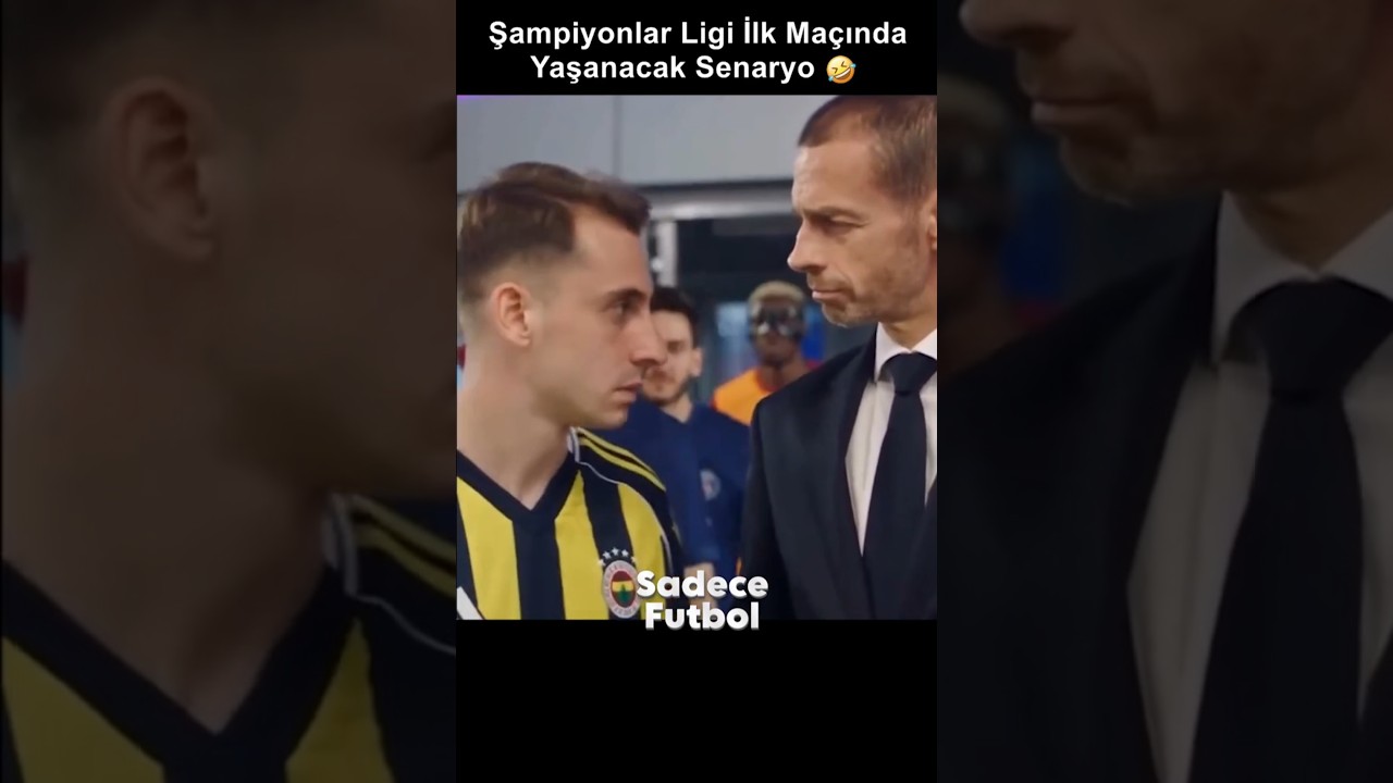 Şampiyonlar Ligi İlk Maçında Yaşanacak Senaryo 😅 #futbol #fenerbahçe