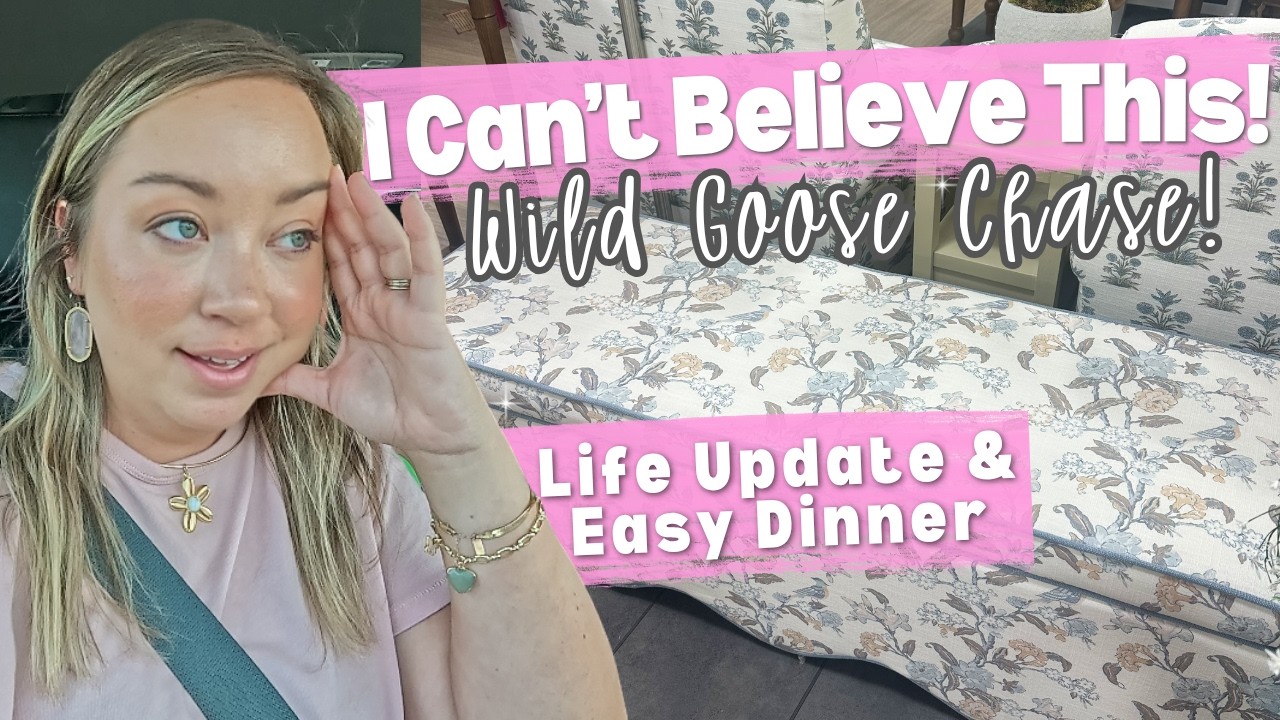 Three Stores for THIS?! Home Projects, Life Update, & Easy Dinner Idea That Everyone Will Love