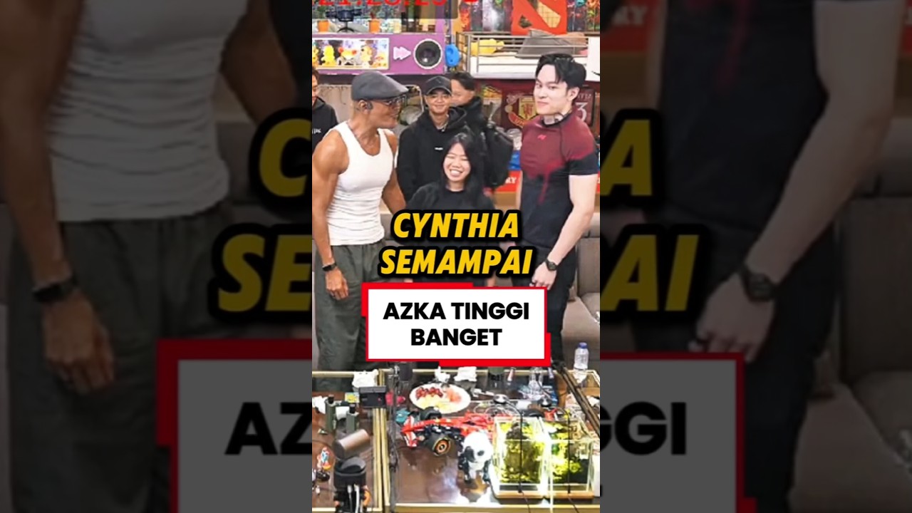 Cynthia samping Azka semampai 😂