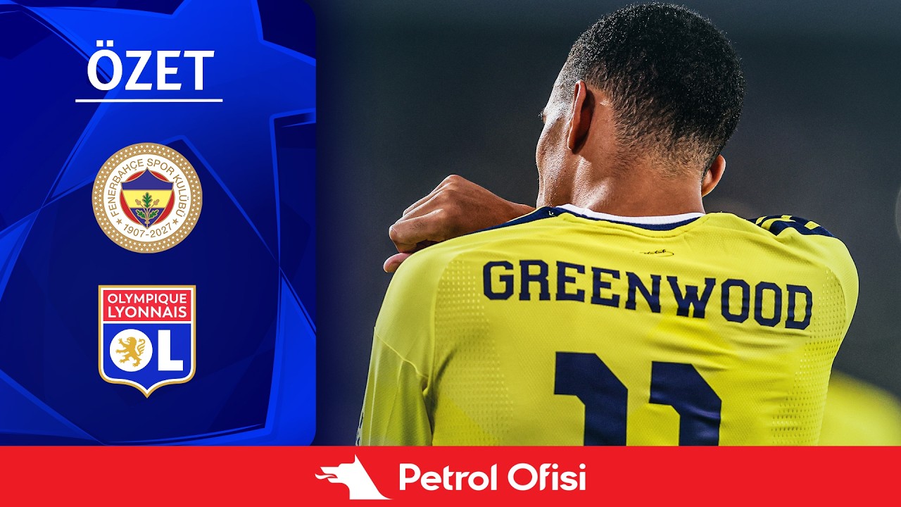 Şampiyonlar Ligi Play Off 1. Maç | Fenerbahçe - Lyon (Özet) x Petrol Ofisi