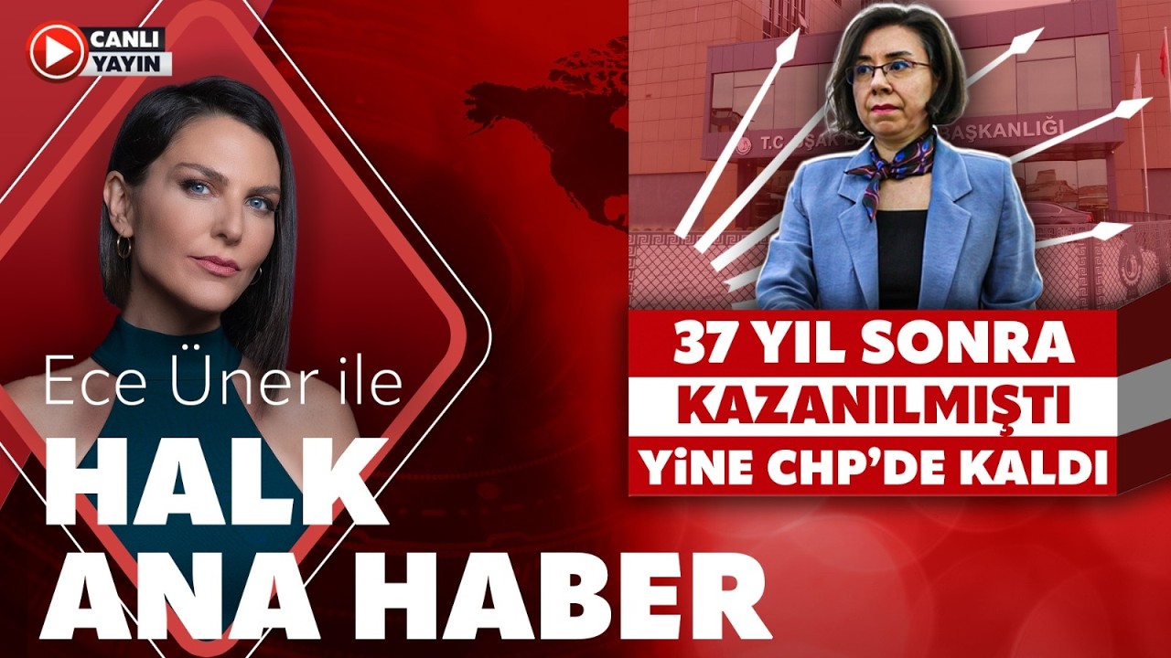 Ece Üner ile Halk Ana Haber (6 Nisan 2026)