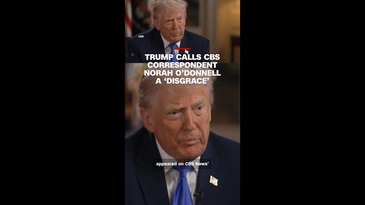 Trump calls CBS correspondent Norah O’Donnell a ‘disgrace’