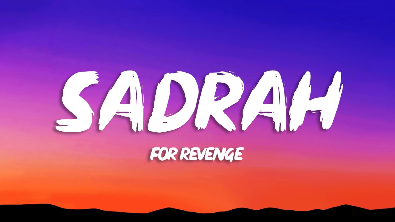 For Revenge - Sadrah (Lyrics)