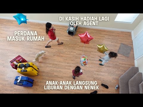 BARU MASUK RUMAH BARU | ANAK-ANAK DI AJAK LIBURAN DENGAN NENEK