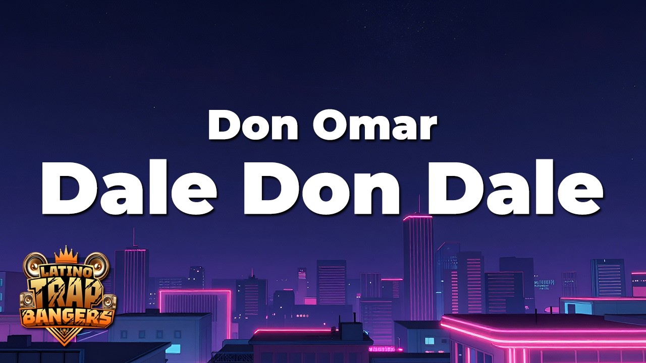 Don Omar - Dale Don Dale (Letra/Lyrics)