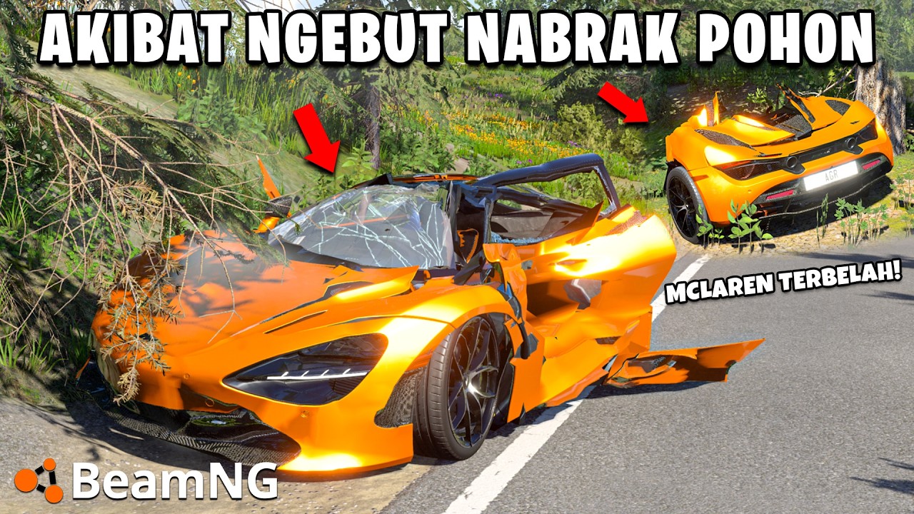 Mclaren Terbelah! Akibat Ngebut Banget Berakhir Nabrak Pohon - BeamNG Drive