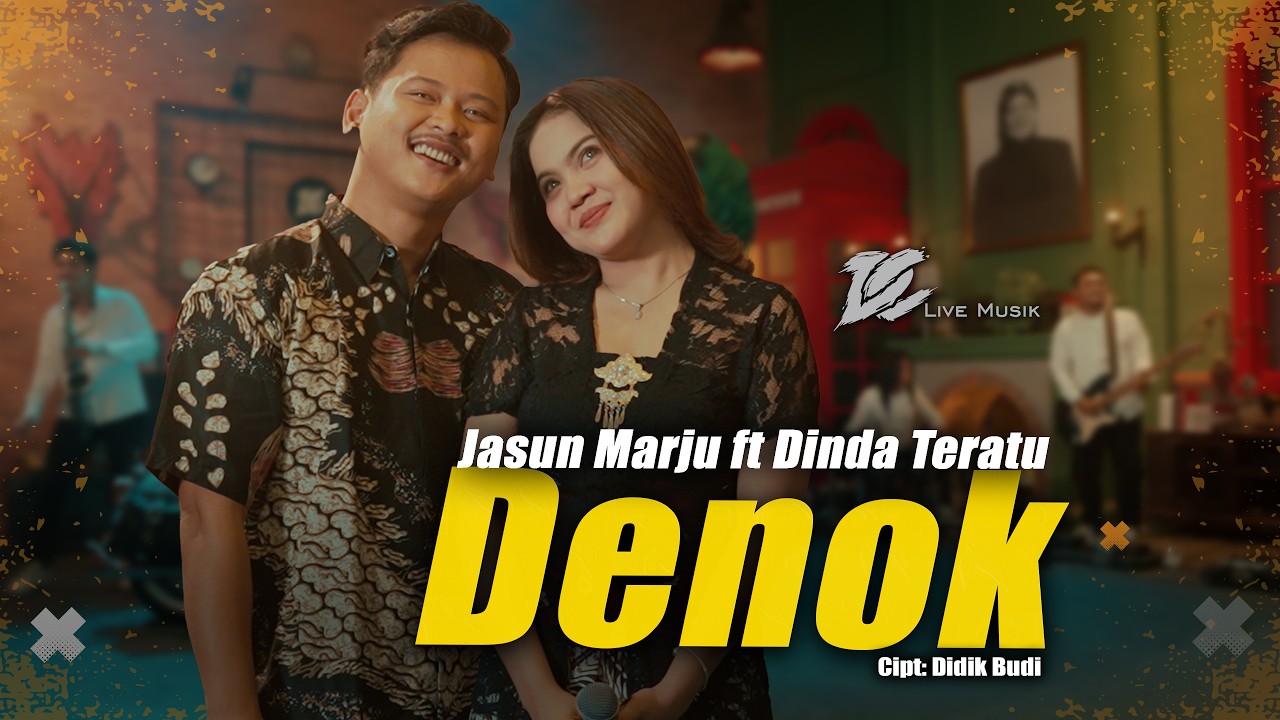 JASUN MARJU FT DINDA TERATU - DENOK (OFFICIAL LIVE MUSIC VIDEO) | DC MUSIK