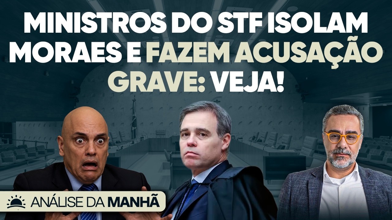 🚨 Ministros do STF se Revoltam Com Moraes e o Motivo é Surpreendente