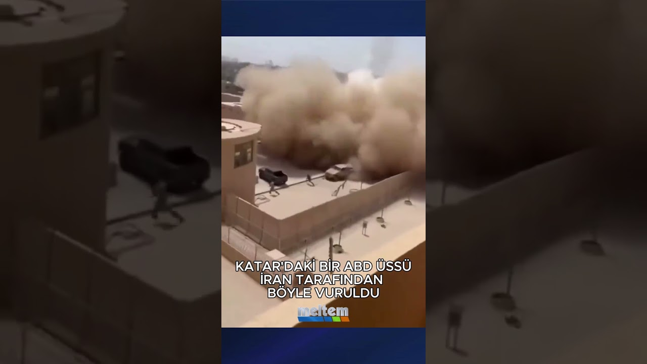KATAR'DAKİ ABD ÜSSÜNÜN VURULMA ANI  #meltemtv #haber #gündem #abd #katar #iran #savaş
