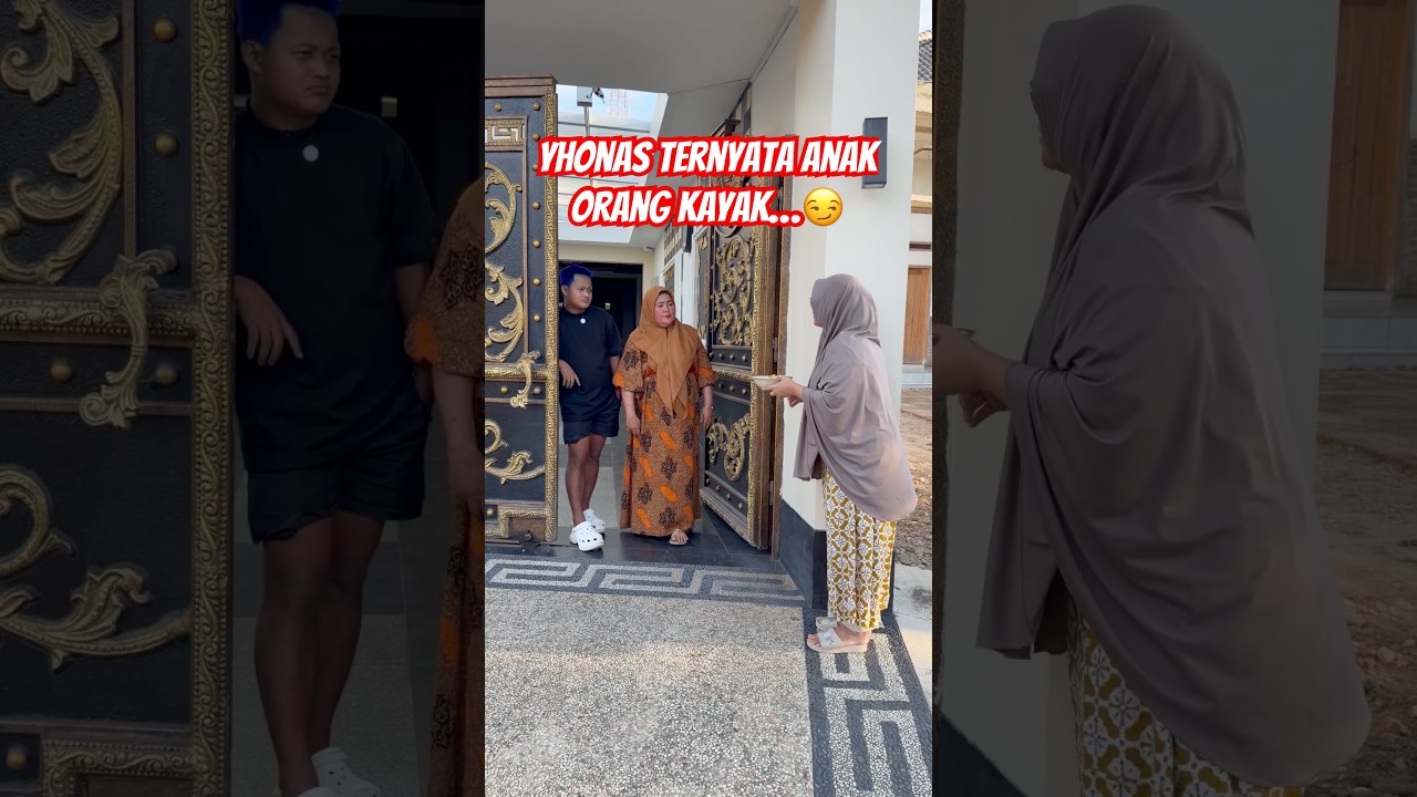Mamak omped main kerumah yhonas gak nyangka yhonas anak orang kaya😛