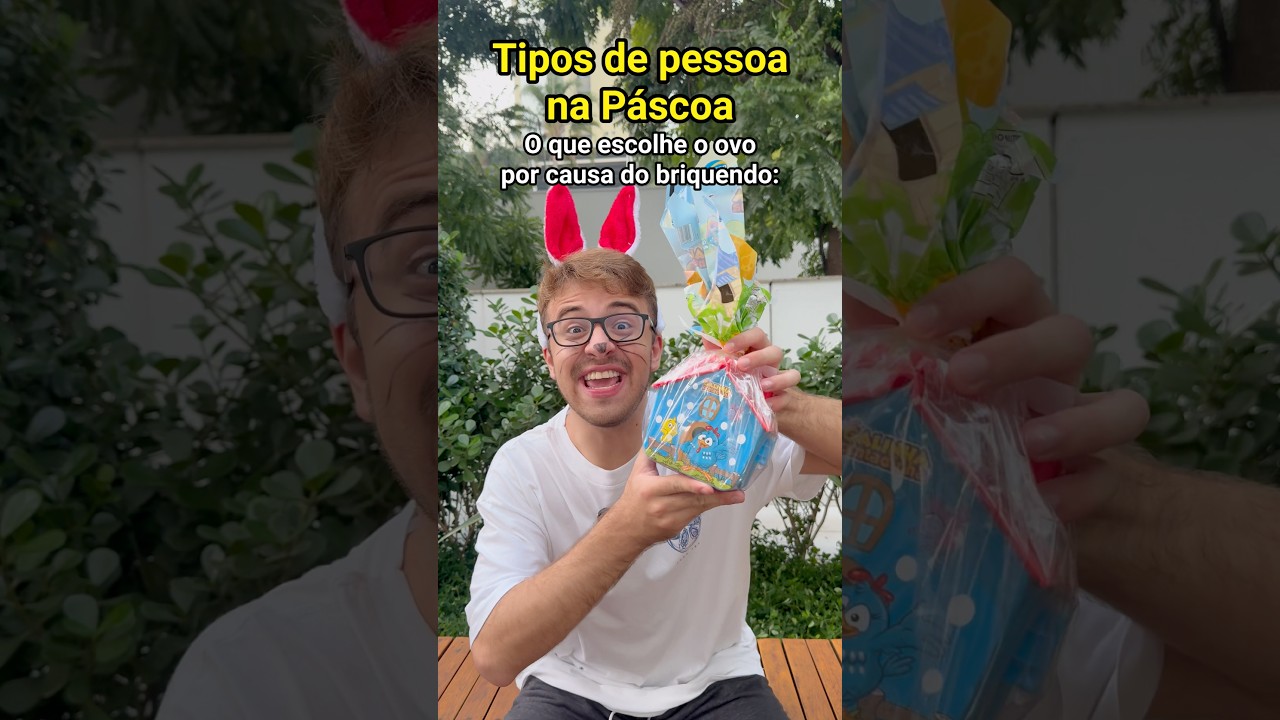 TIPOS DE PESSOA NA PÁSCOA - Pt 2