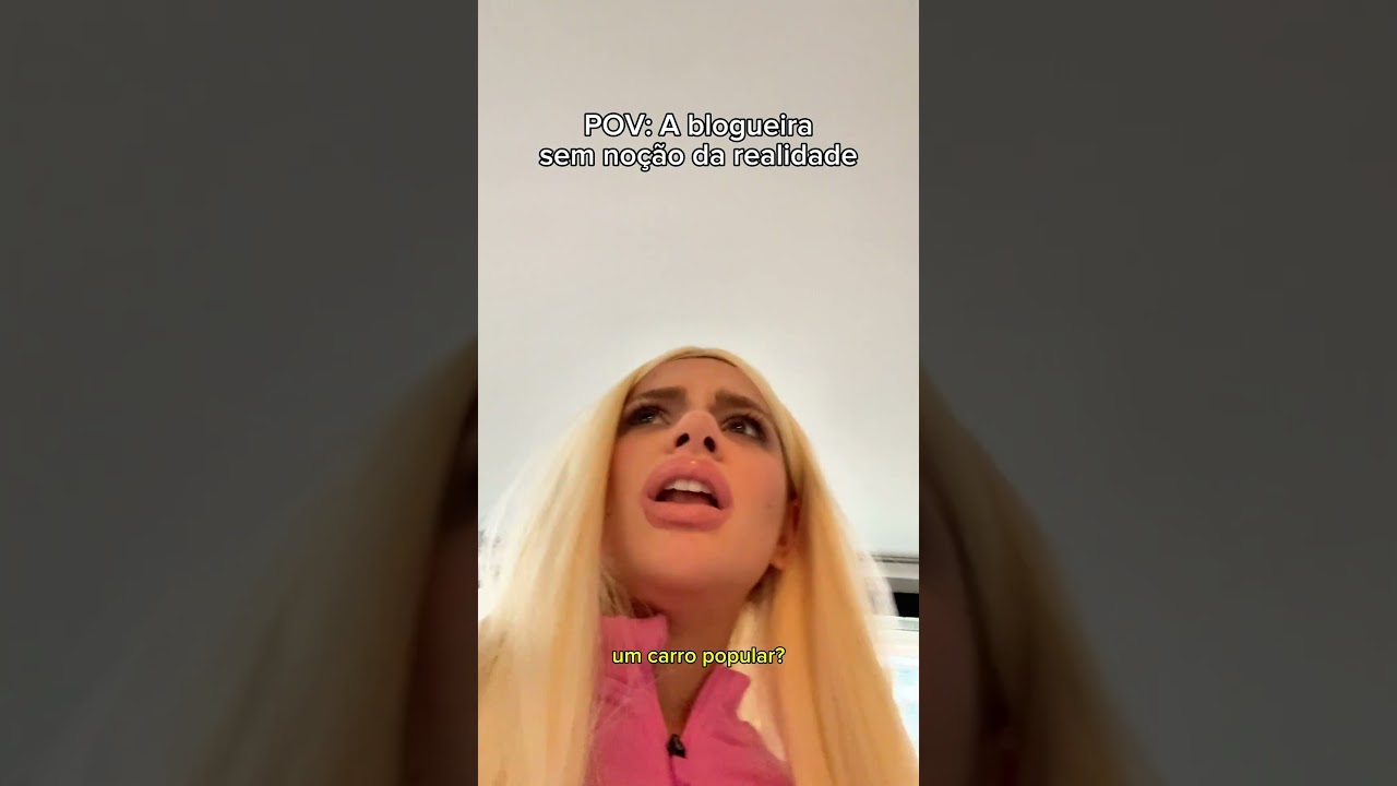 A BLOGUEIRA SEM NOÇÃO DA REALIDADE 2