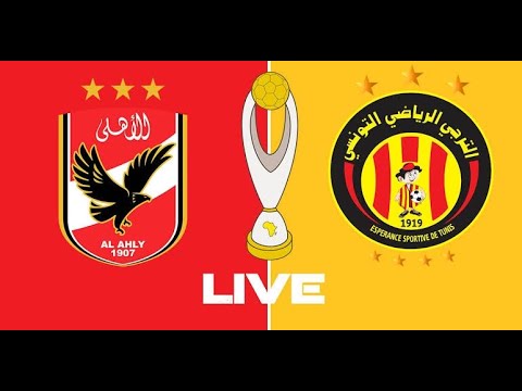 مباراة الاهلي والترجي