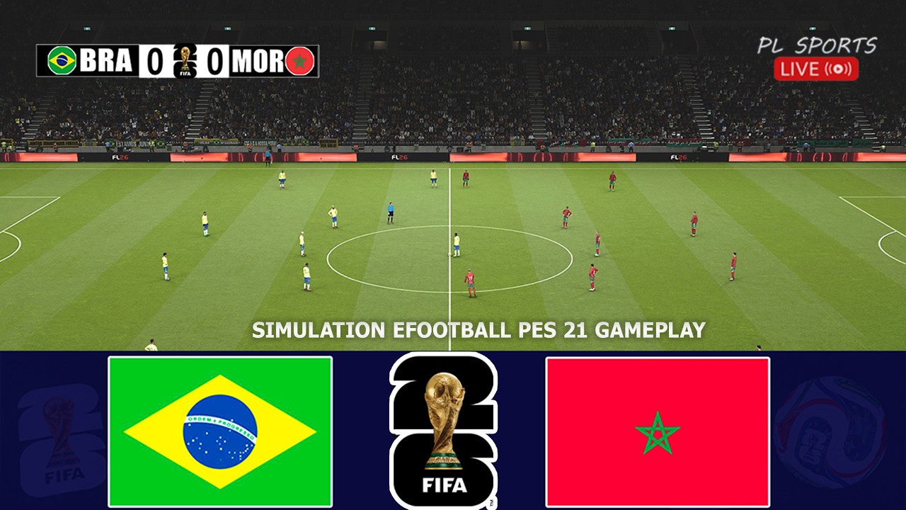 LIVE | Brazil vs Morocco | 2026 World Cup | eFootball PES Gameplay