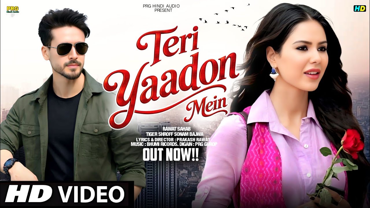 New Song 2026 | New Hindi Song | Teri Yaadon ka Safar | Tiger Shroff | Sonam Bajwa | Romantic Song 
