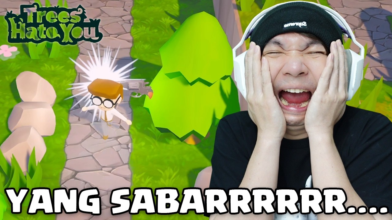 Game Pohon Yang Nge Test Kesabaran Gw - Trees Hate You Indonesia