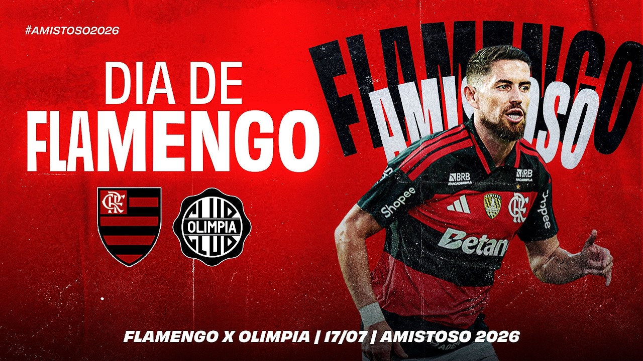 🔴 AO VIVO: FLAMENGO x OLIMPIA | PRÉ-JOGO + JOGO COM IMAGENS | AMISTOSO DE INTERTEMPORADA (17/07/26)