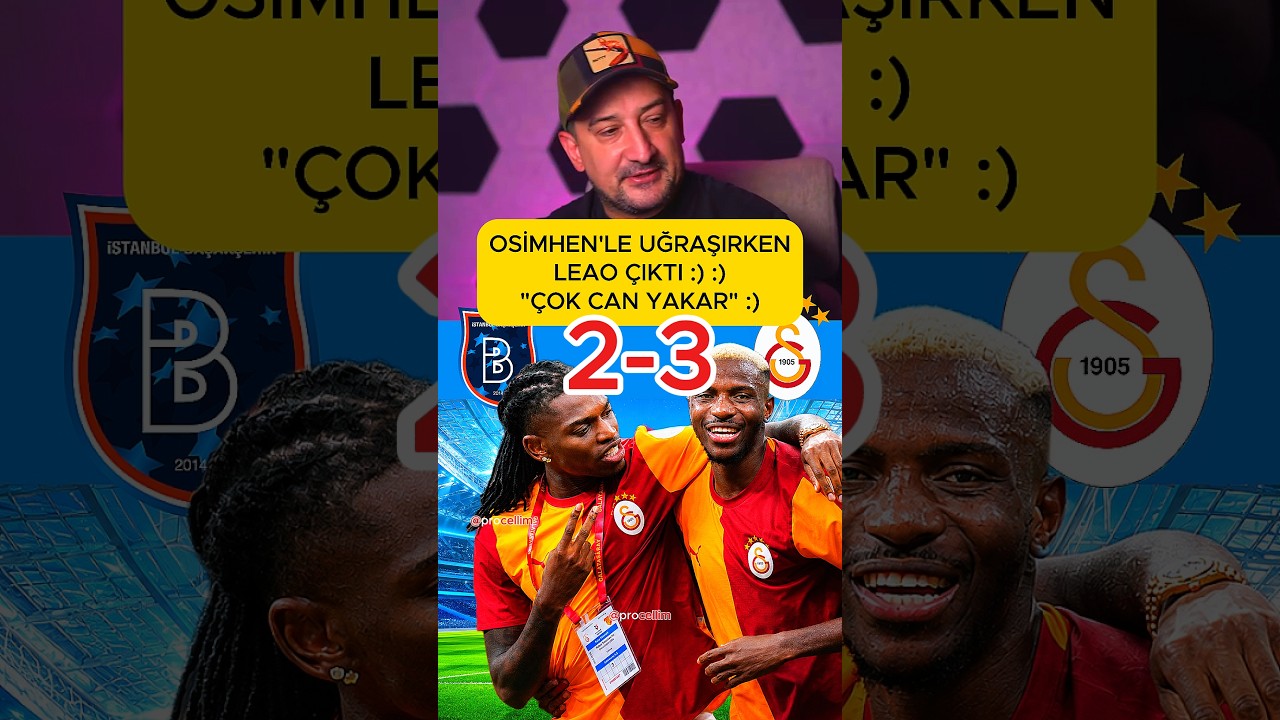 Başakşehir 2 Galatasaray 3 Karşılaşmada Oynayan Leao ile Osimhen Prime Döneminde...  #procellim