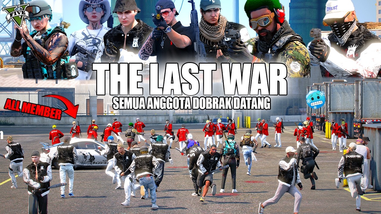 PERANG BESAR !! SEMUA ANGGOTA DOBRAK BERKUMPUL KARENA JOHAN !! THE LAST WAR !! GTA 5 ROLEPLAY