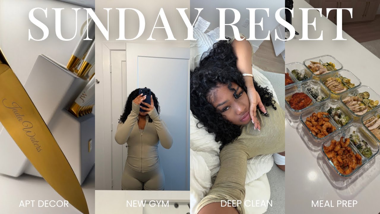 SUNDAY RESET: SETTLING INTO MY NEW APARTMENT | deep cleaning, decorating, meal prep, new gym +more - Published by Jada Waters