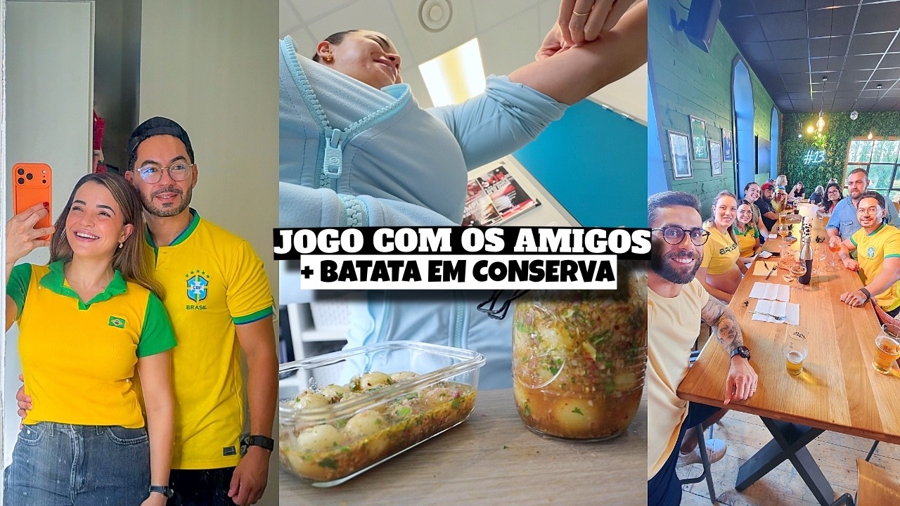 EXAME DE SANGUE, BATATA EM CONSERVA, JOGO DO BRASIL COM OS AMIGOS e muito mais ❤️ - Bruna Paula
