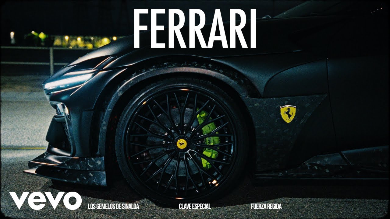 Los Gemelos De Sinaloa, Clave Especial, Fuerza Regida - FERRARI (Official)