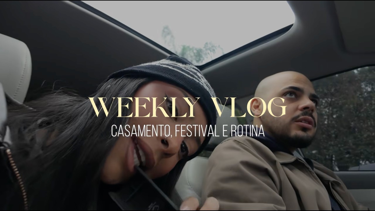 WEEKLY VLOG: ESTAMOS DE VOLTA, CASAMENTO, NOITE DE FESTIVAL, CHURRAS, DENTISTA E RECAP DA ROTINA!