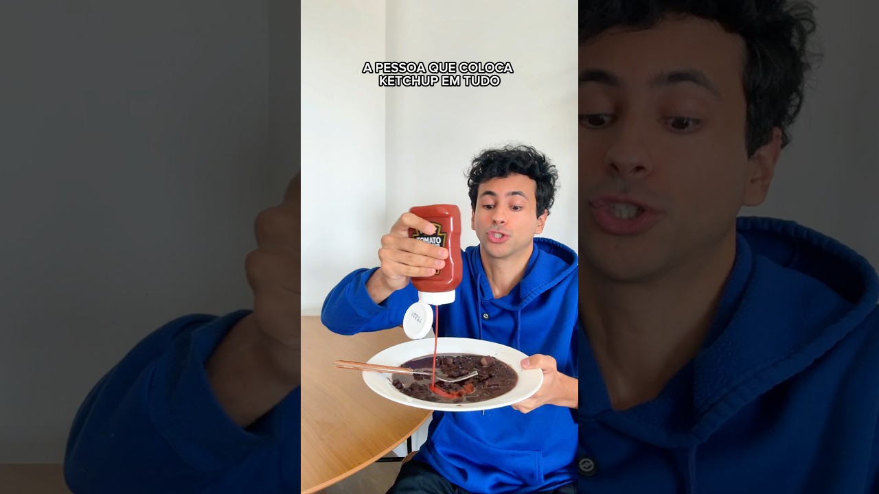 A pessoa que coloca ketchup em tudo
