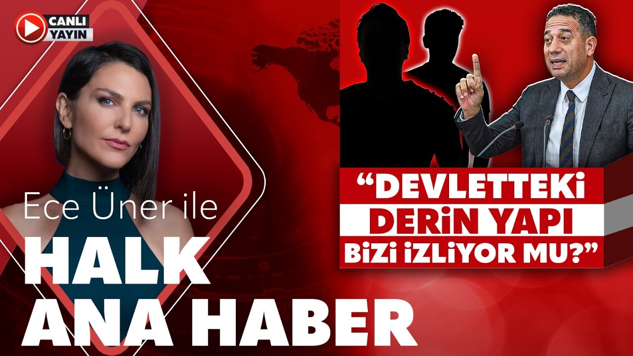Ece Üner ile Halk Ana Haber (30 Nisan 2026)