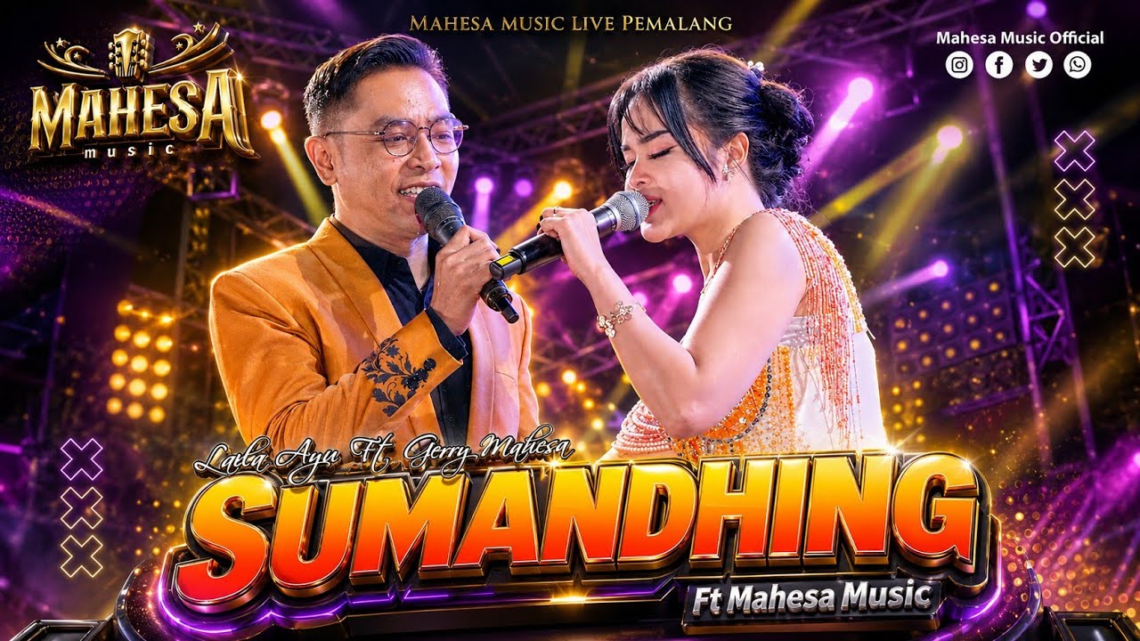 LAILA AYU FT GERRY MAHESA - SUMANDHING I Mahesa Music Live Pemalang