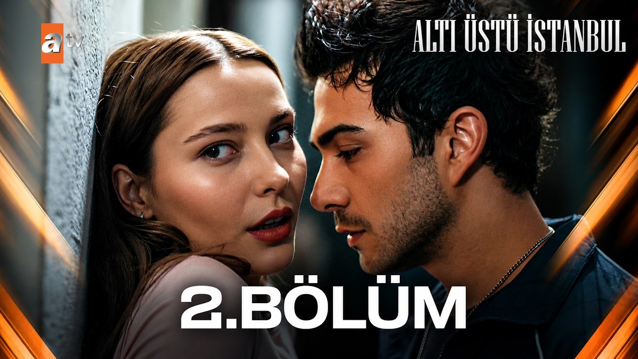 Altı Üstü İstanbul 2. Bölüm @atvturkiye