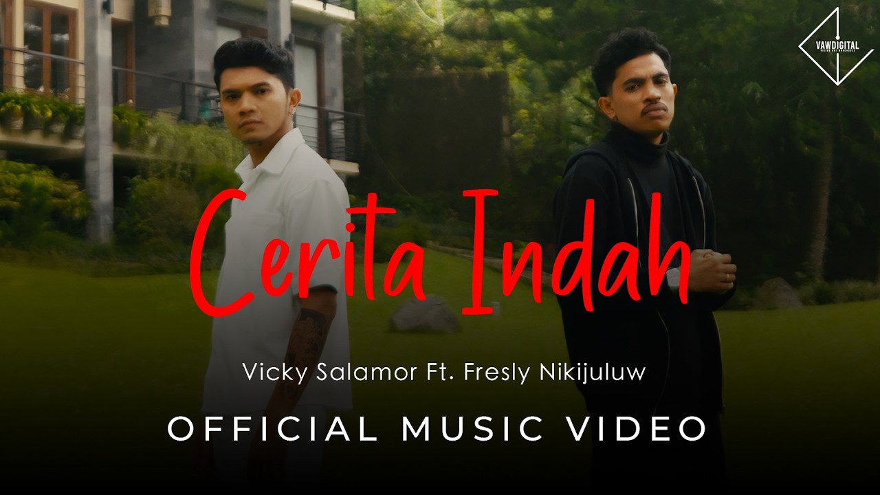 VICKY SALAMOR ft. FRESLY NIKIJULUW - CERITA INDAH (Official Music Video)